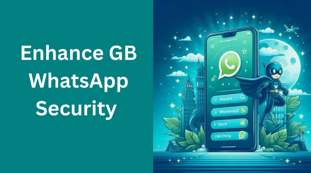 GB WhatsApp Security